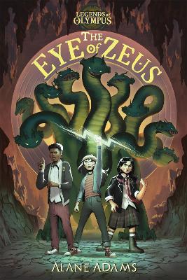 The Eye of Zeus: Legends Of Olympus, Book One book