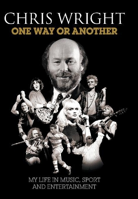 One Way or Another: My Life in Music, Sport & Entertainment book