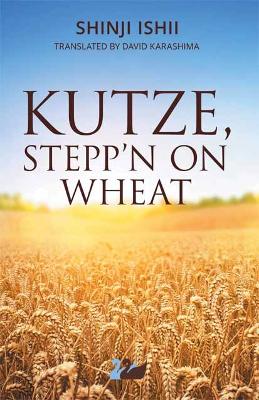 Kutze, Stepp'n on Wheat book