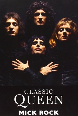 Classic Queen by Mick Rock