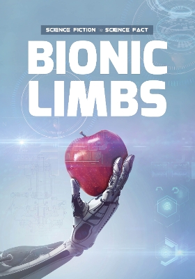 Bionic Limbs by Holly Duhig