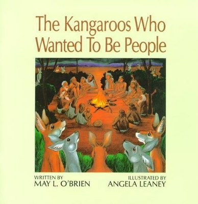 The Kangaroos Who Wanted to be People book