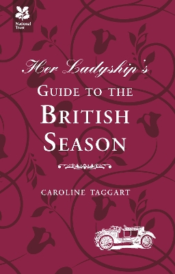 Her Ladyship's Guide to the British Season book