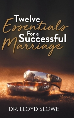 Twelve Essentials For a Successful Marriage book