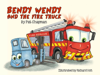 Bendy Wendy & the Fire Truck book