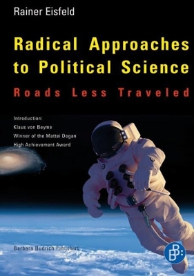 Radical Approaches to Political Science: Roads Less Traveled book