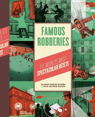 Famous Robberies: The World’s Most Spectacular Heists book