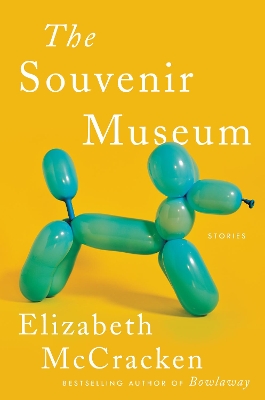 The Souvenir Museum: Stories book