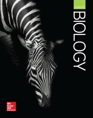 Glencoe Biology, Student Edition by Mcgraw-Hill