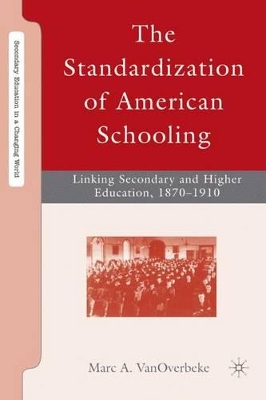 Standardization of American Schooling book