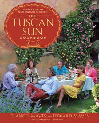 Tuscan Sun Cookbook book