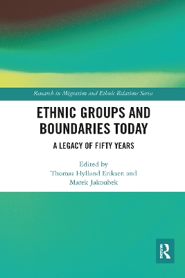 Ethnic Groups and Boundaries Today: A Legacy of Fifty Years book