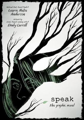 Speak: The Graphic Novel book