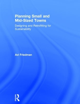 Planning Small and Mid-Sized Towns by Avi Friedman