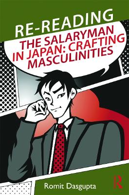 Re-reading the Salaryman in Japan by Romit Dasgupta