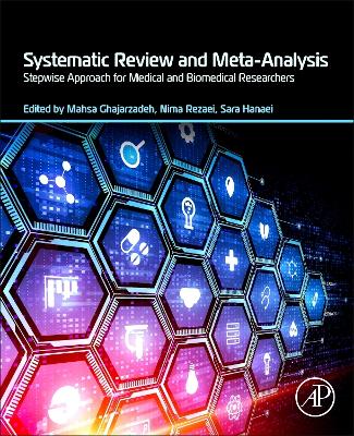Systematic Review and Meta-Analysis: Stepwise Approach for Medical and Biomedical Researchers book