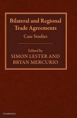 Bilateral and Regional Trade Agreements by Simon Lester