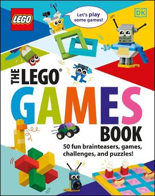 The LEGO Games Book: 50 Fun Brainteasers, Games, Challenges, and Puzzles! (Library Edition) by Tori Kosara