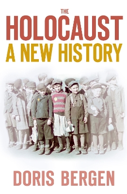 Holocaust by Doris Bergen