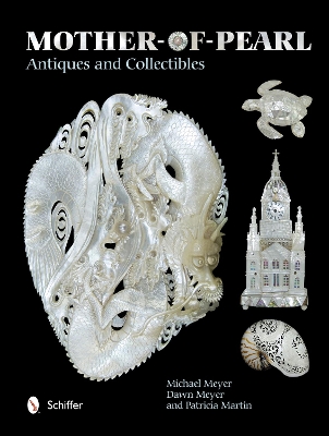 Mother-of-Pearl Antiques and Collectibles book