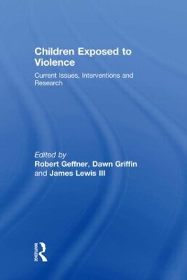 Children Exposed to Violence by Robert Geffner
