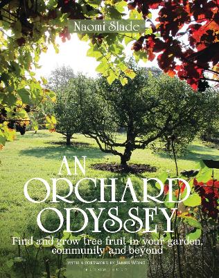 An An Orchard Odyssey by Naomi Slade