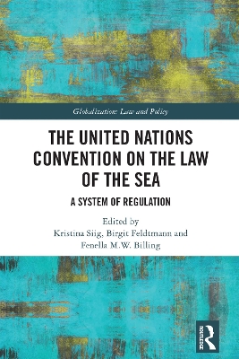 The United Nations Convention on the Law of the Sea: A System of Regulation book
