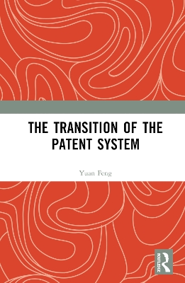 The Transition of the Patent System book