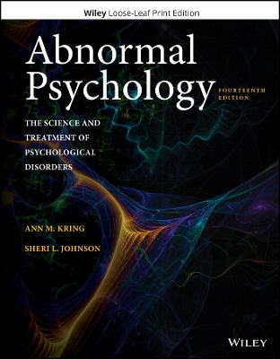 Abnormal Psychology: The Science and Treatment of Psychological Disorders by Ann M. Kring