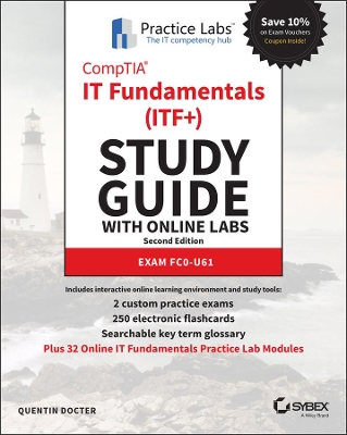 CompTIA IT Fundamentals (ITF+) Study Guide with Online Labs: Exam FC0-U61 book