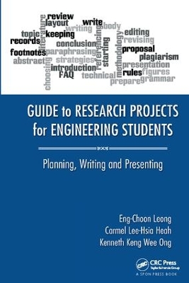 Guide to Research Projects for Engineering Students by Eng Choon Leong