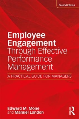 Employee Engagement Through Effective Performance Management by Edward Mone