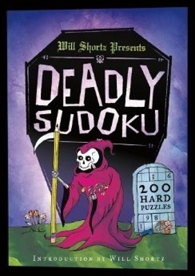Will Shortz Presents Deadly Sudoku book