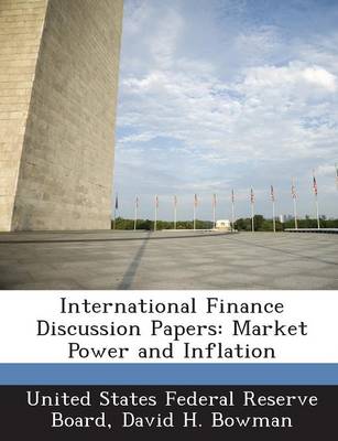 International Finance Discussion Papers: Market Power and Inflation book