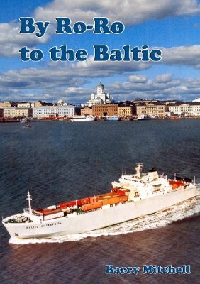 By Ro-Ro to the Baltic (2nd Edition) book