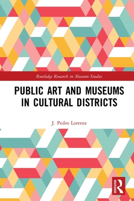 Public Art and Museums in Cultural Districts book
