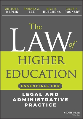 The Law of Higher Education: Essentials for Legal and Administrative Practice book