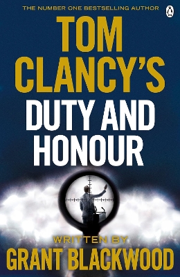 Tom Clancy's Duty and Honour by Grant Blackwood
