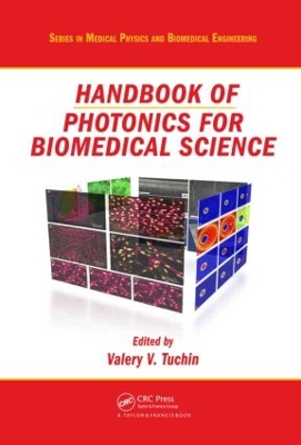 Handbook of Photonics for Biomedical Science by Valery V. Tuchin