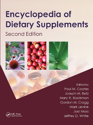 Encyclopedia of Dietary Supplements, Second Edition (Print) book