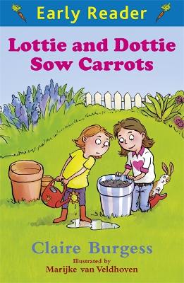 Early Reader: Lottie and Dottie Sow Carrots book