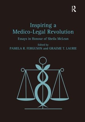 Inspiring a Medico-Legal Revolution by Pamela R. Ferguson