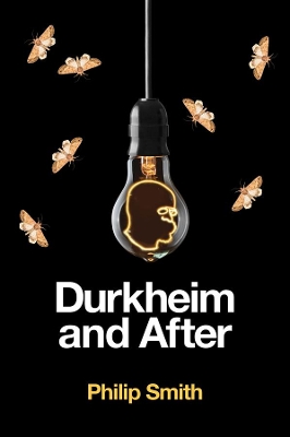 Durkheim and After: The Durkheimian Tradition, 1893-2020 book