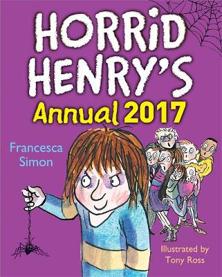 Horrid Henry Annual 2017 book