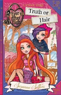 Ever After High: Truth or Hair book