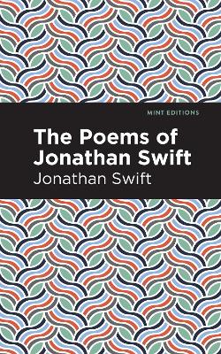 The Poems of Jonathan Swift by Jonathan Swift