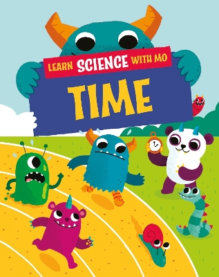 Learn Science with Mo: Time by Paul Mason