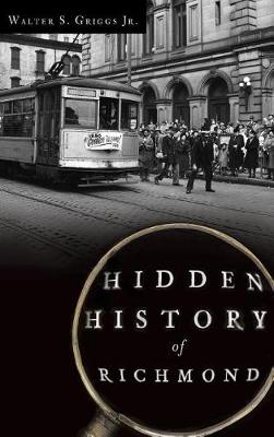 Hidden History of Richmond book