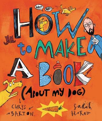 How to Make a Book (about My Dog) book