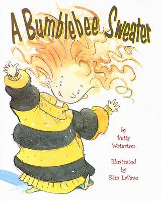 A Bumblebee Sweater by Betty Waterton